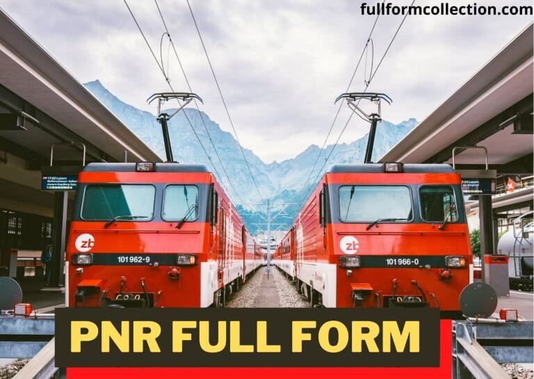 PNR Ka Full Form क्या है? – PNR Full Form In Hindi