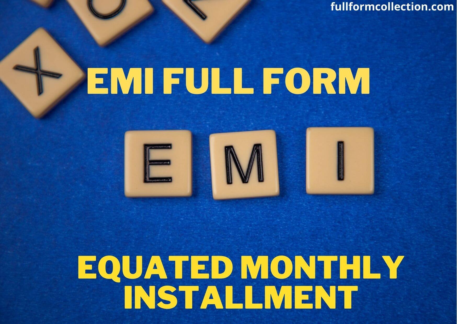 EMI Full Form