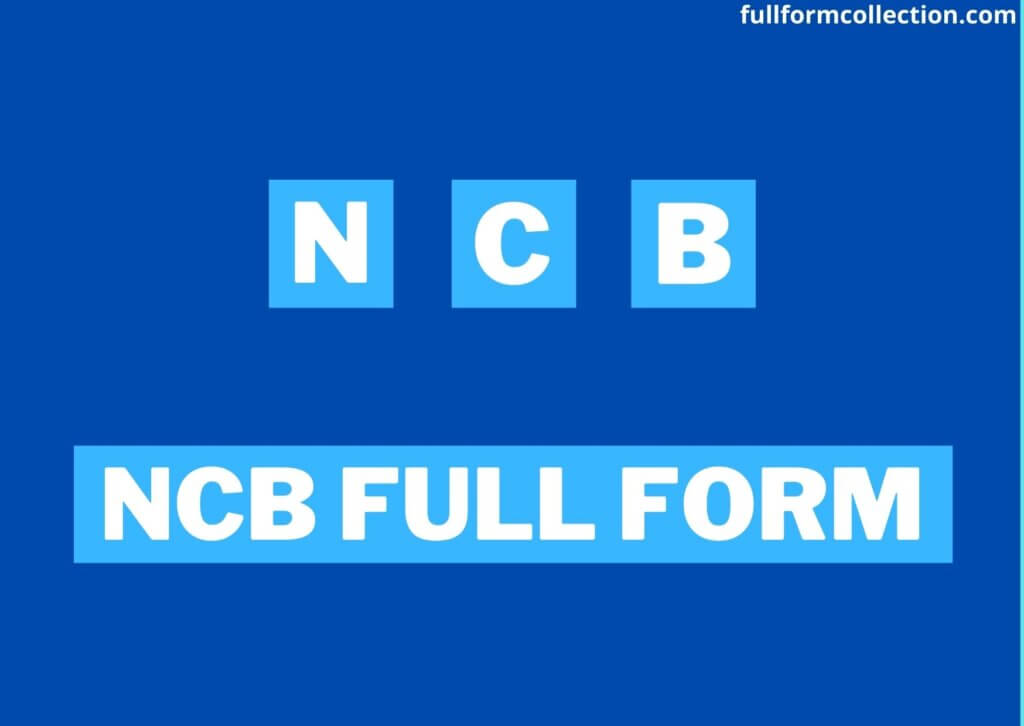NCB Full Form in hindi