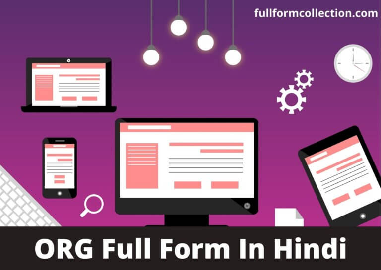 ORG Ka Full Form – ORG Full Form In HIndi