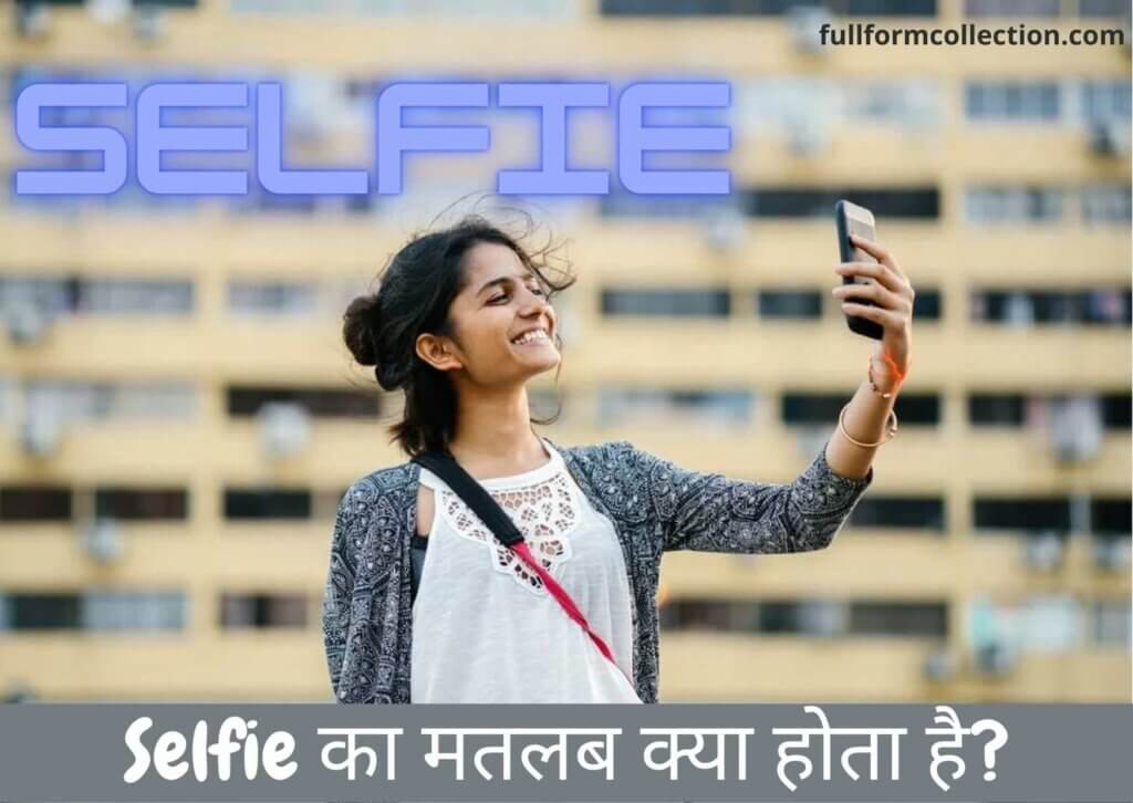 Selfie Meaning in Hindi